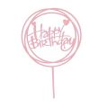 Zápich - kruh Happy Birthday ružový akryl