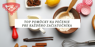 Som začiatočník: Aké pomôcky budem určite potrebovať, aby mi pečenie šlo od ruky?