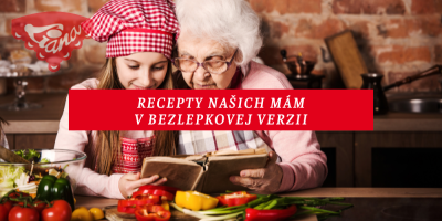 Recipes of our mothers: Prepare traditional Slovak dishes without gluten with Liana