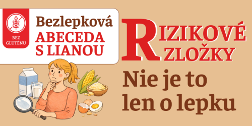 Rizikové potraviny a zloženie pri celiakii: Nie je to len o lepku