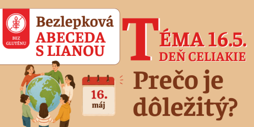 Téma 16. máj – Medzinárodný deň celiakie: prečo je dôležitý