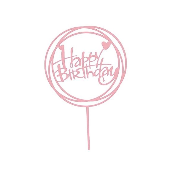Zápich - kruh Happy Birthday růžový akryl Zápich - kruh Happy Birthday růžový akryl