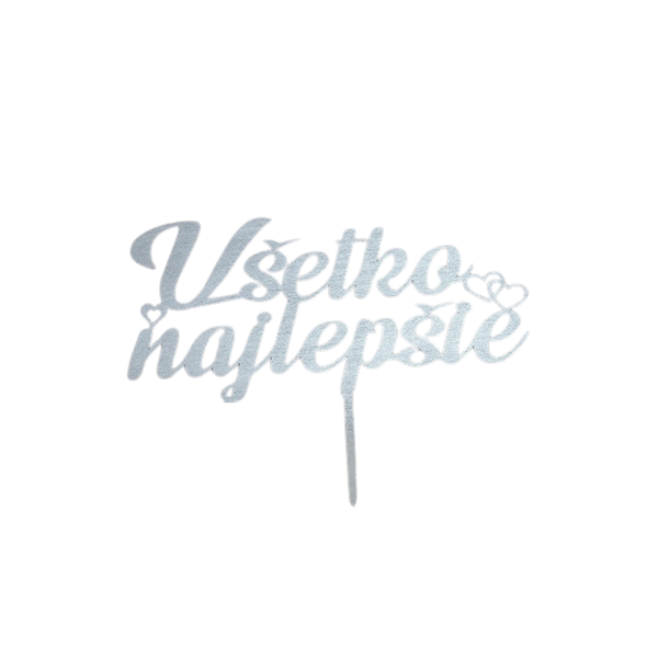 Zápich - vše nejlepší stříbrný dřevo 13 cm