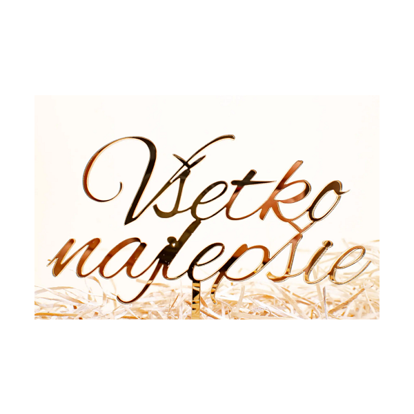 Zápich všetko najlepšie zlatý akryl 12 cm II.