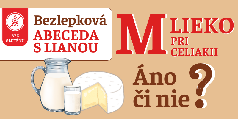 Mliečne výrobky pri celiakii – áno či nie?