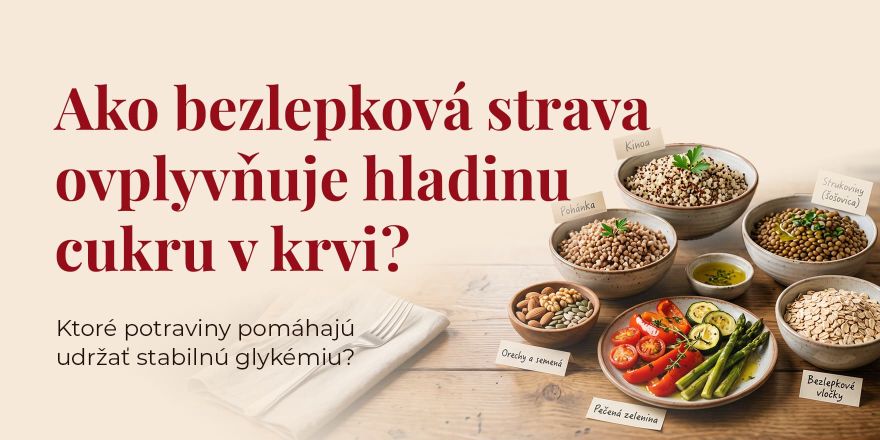 Ako bezlepková strava ovplyvňuje hladinu cukru v krvi?